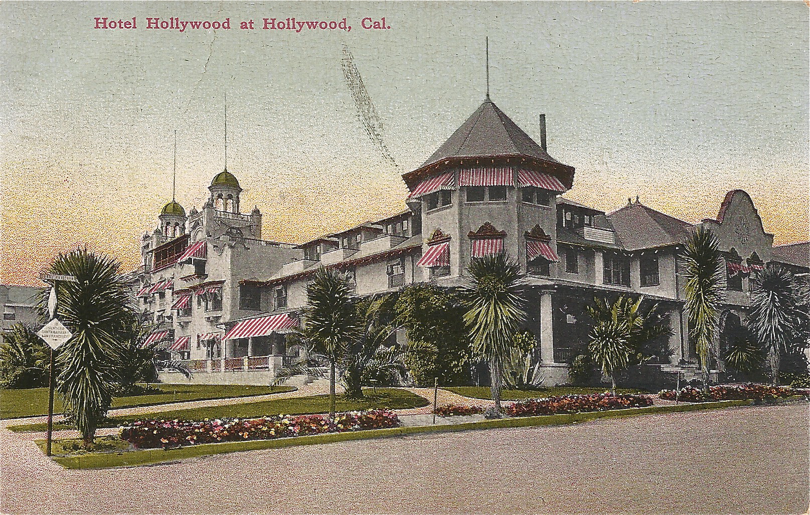 Hotel Hollywood, at the intersection of Hollywood & Highland